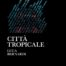Città tropicale